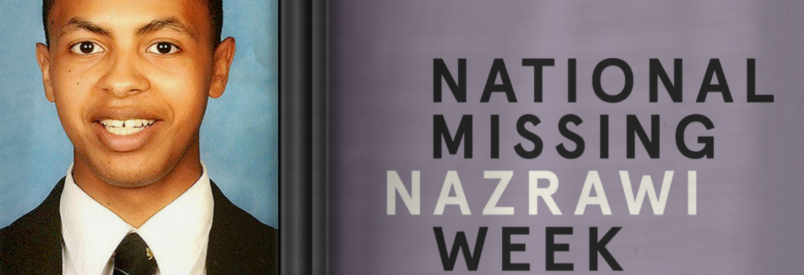 NMPW 2019 National Missing Nazrawi Week