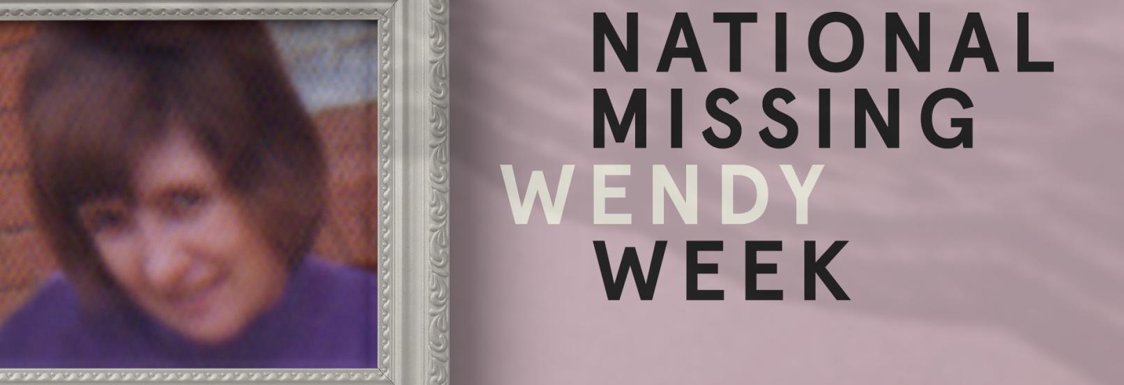 National Missing Persons Week 2019 - Wendy Dalla